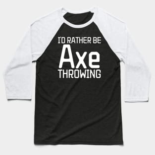 Axe Throwing Baseball T-Shirt